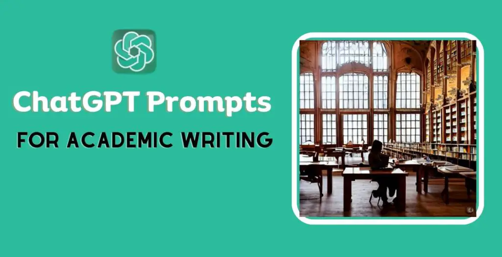 Best ChatGPT Prompts For Academic Writing