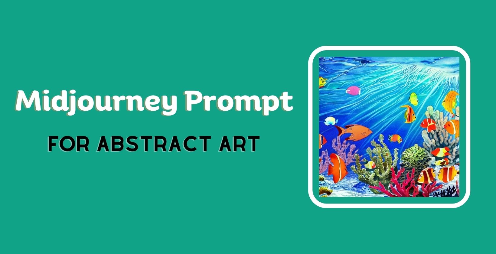 midjourney prompt for abstract art