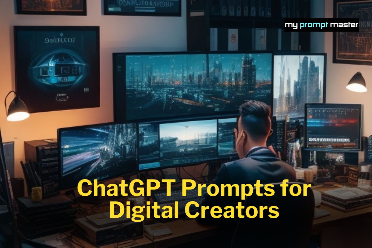 ChatGPT Prompts for Digital Creators
